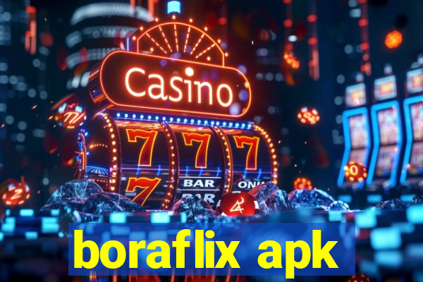 boraflix apk