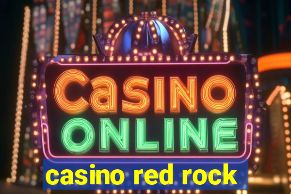 casino red rock