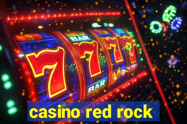 casino red rock