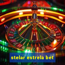 stelar estrela bet