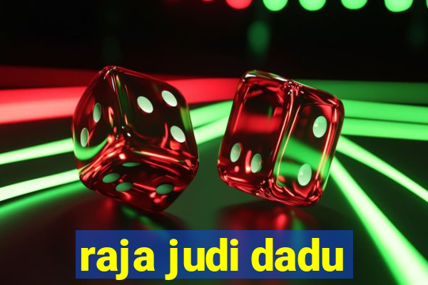 raja judi dadu