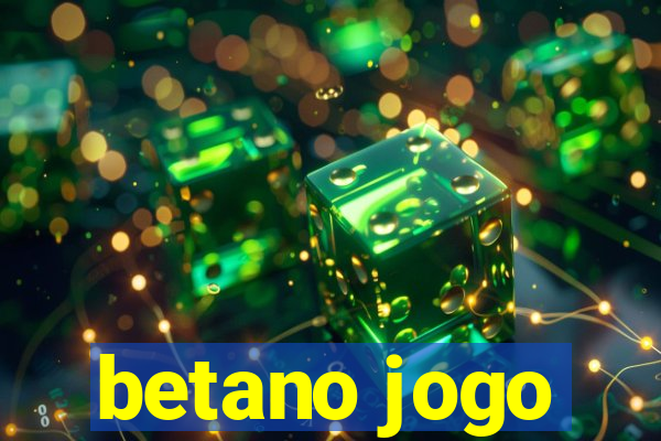 betano jogo