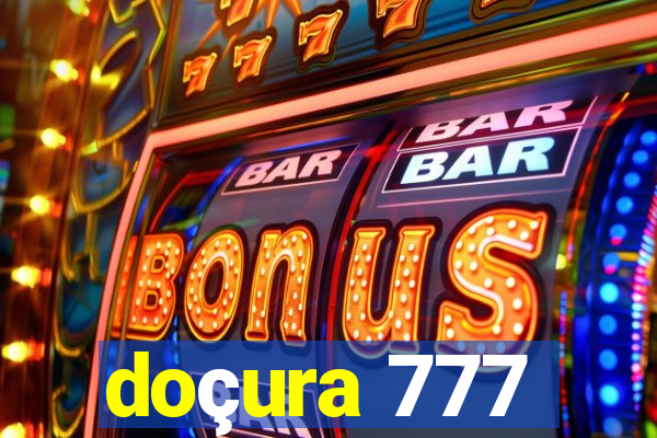 doçura 777