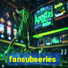 fansubseries