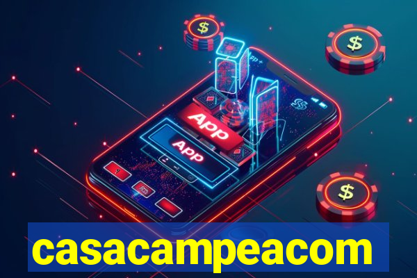 casacampeacom