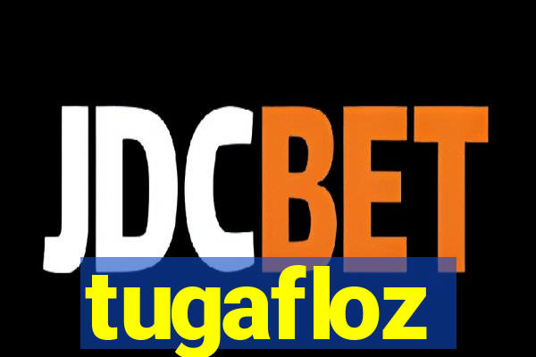 tugafloz