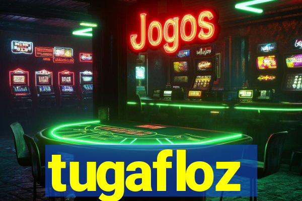 tugafloz