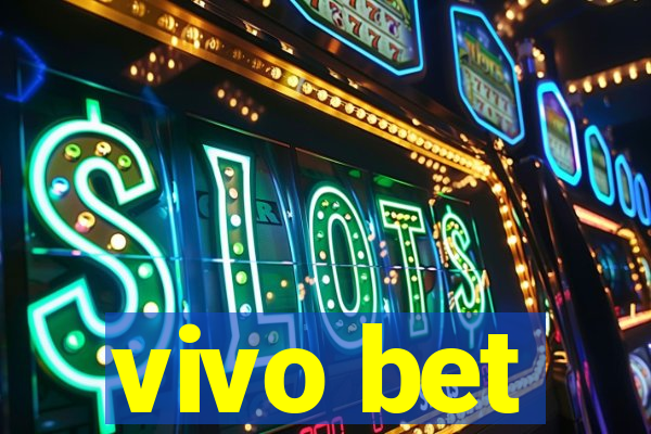 vivo bet