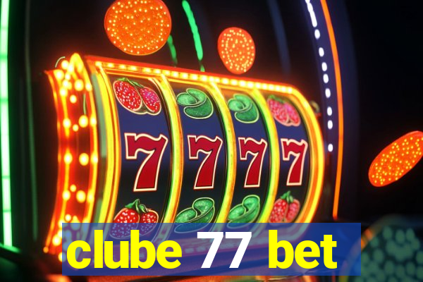 clube 77 bet