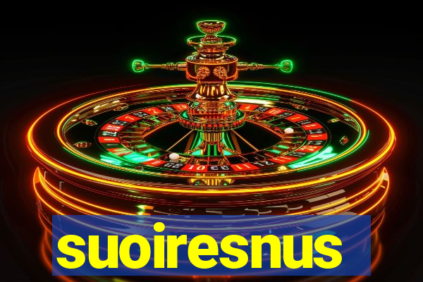 suoiresnus