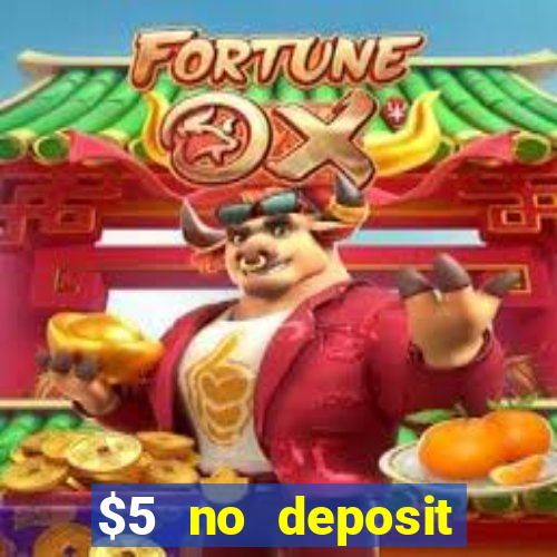 $5 no deposit mobile casino