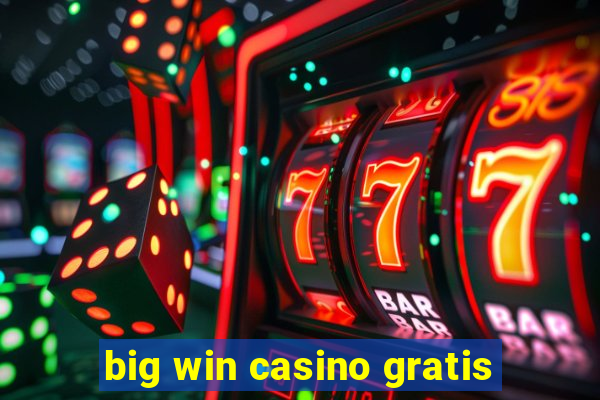 big win casino gratis