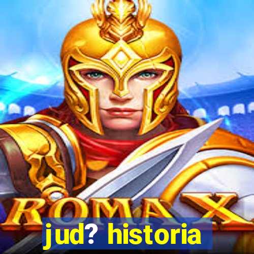 jud? historia