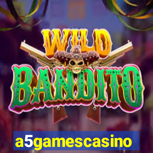 a5gamescasino