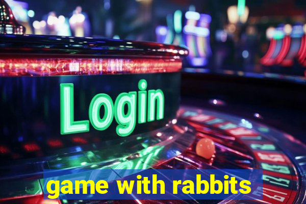 game with rabbits