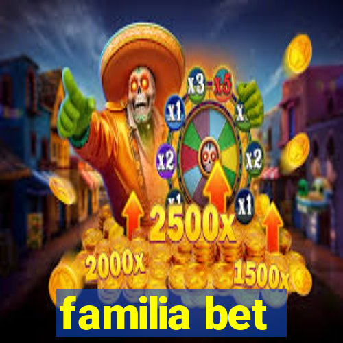 familia bet