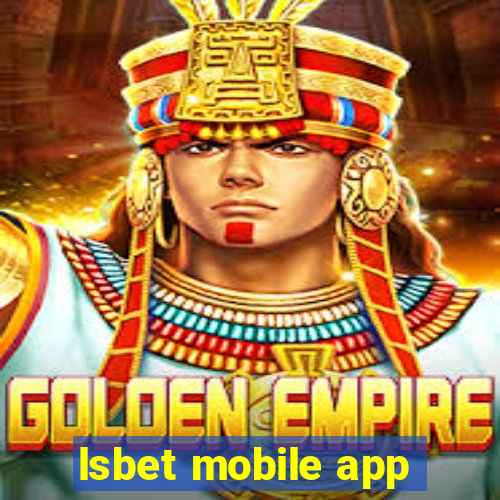 lsbet mobile app