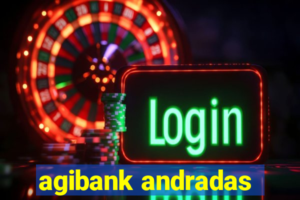 agibank andradas