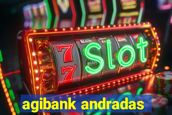 agibank andradas