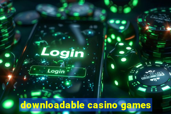 downloadable casino games