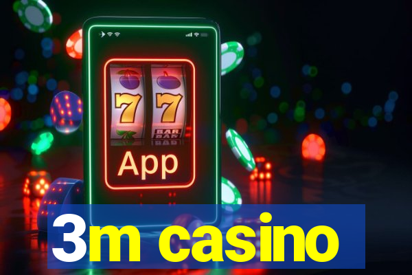 3m casino