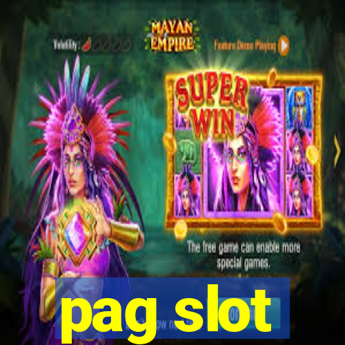 pag slot