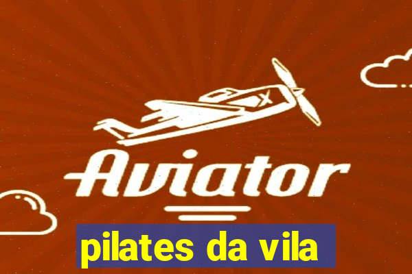 pilates da vila