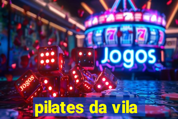 pilates da vila