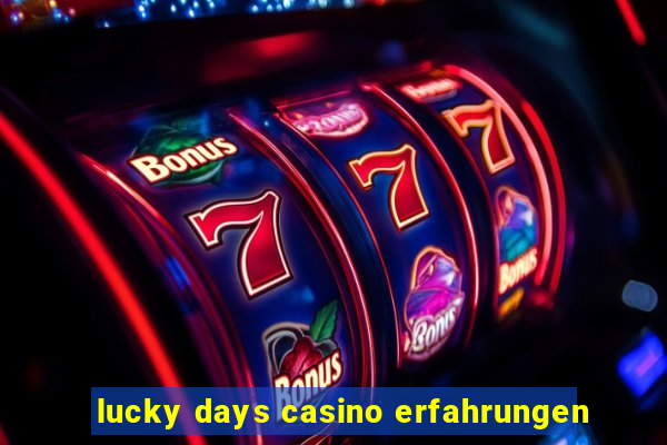 lucky days casino erfahrungen