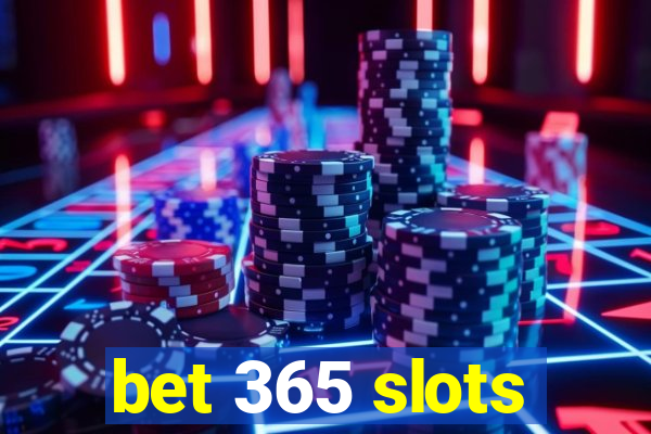 bet 365 slots