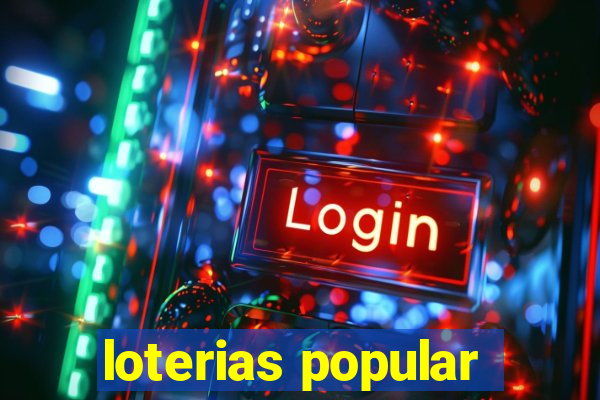 loterias popular