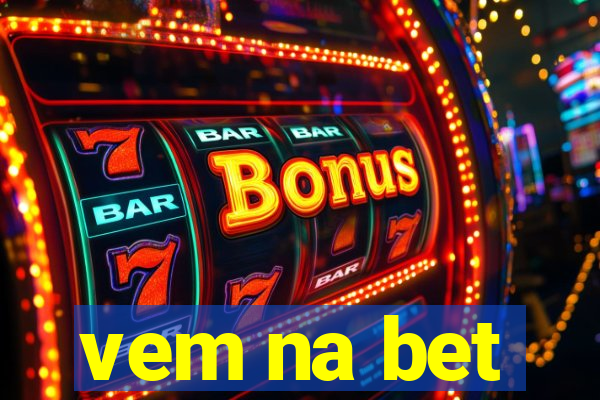 vem na bet