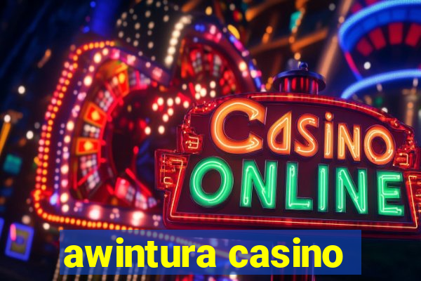 awintura casino