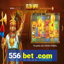 556 bet .com