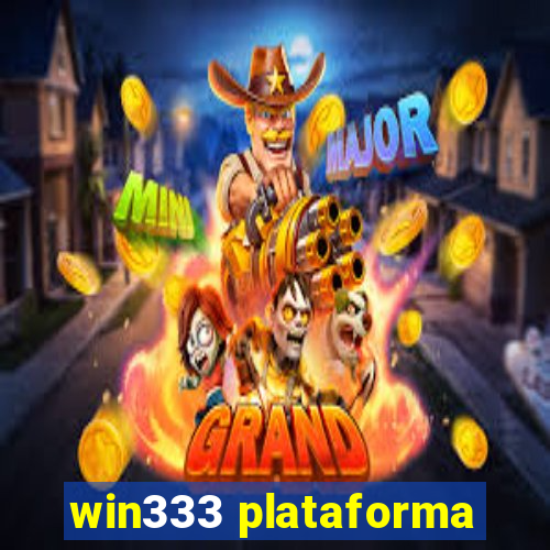 win333 plataforma