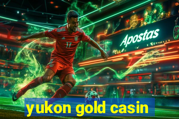 yukon gold casin