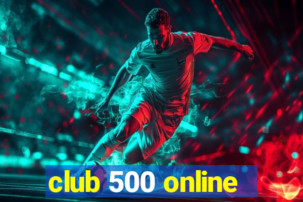 club 500 online