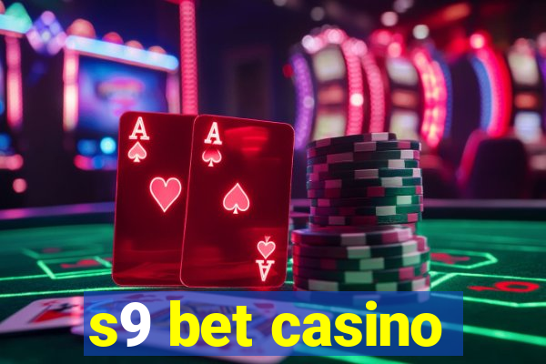 s9 bet casino