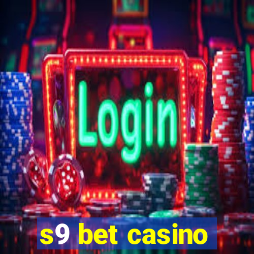 s9 bet casino