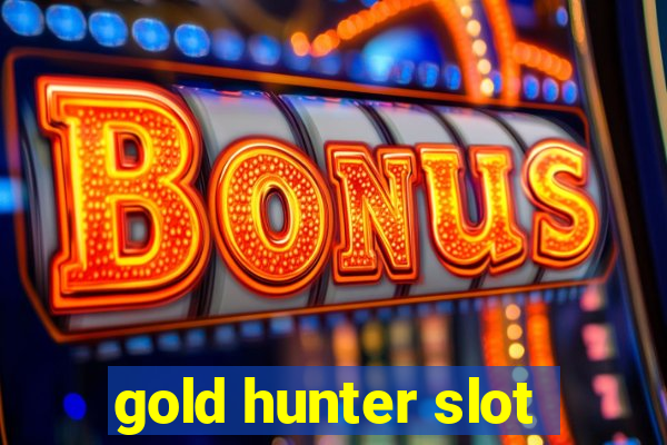 gold hunter slot