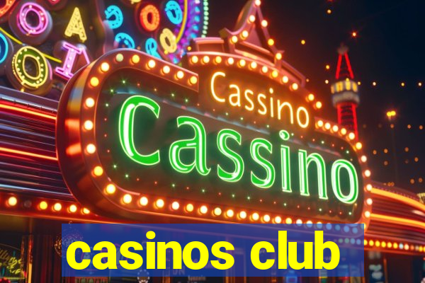 casinos club