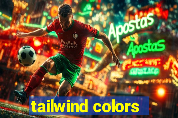 tailwind colors