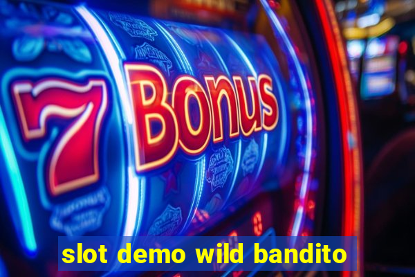 slot demo wild bandito