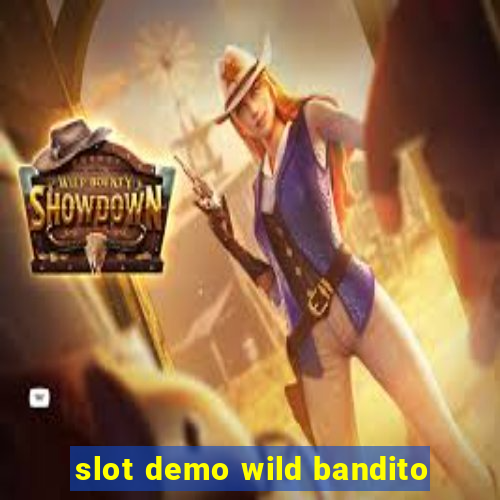 slot demo wild bandito