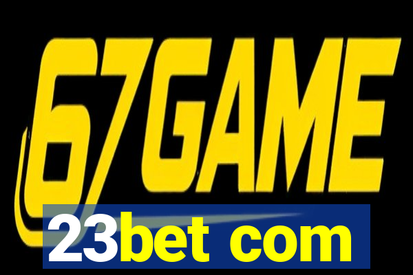 23bet com