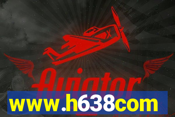 www.h638com