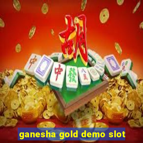 ganesha gold demo slot