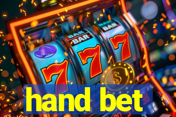 hand bet