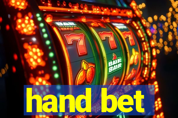 hand bet