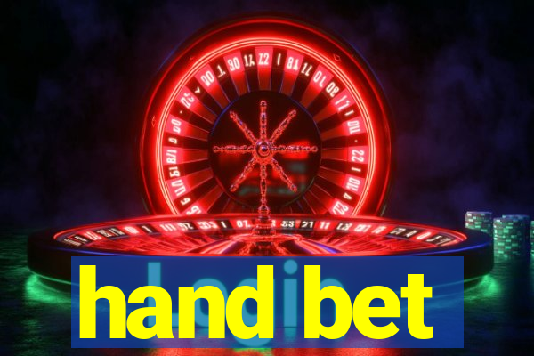 hand bet